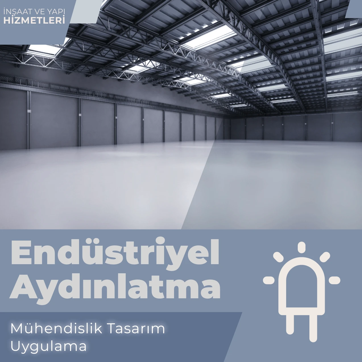 ENDÜSTRİYEL AYDINLATMA